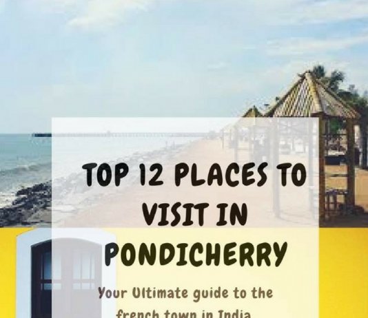 Places To Visit In Pondicherry in 2020 | Your Ultimate Guide To the French Town | PLACES TO VISIT IN PONDICHERRY