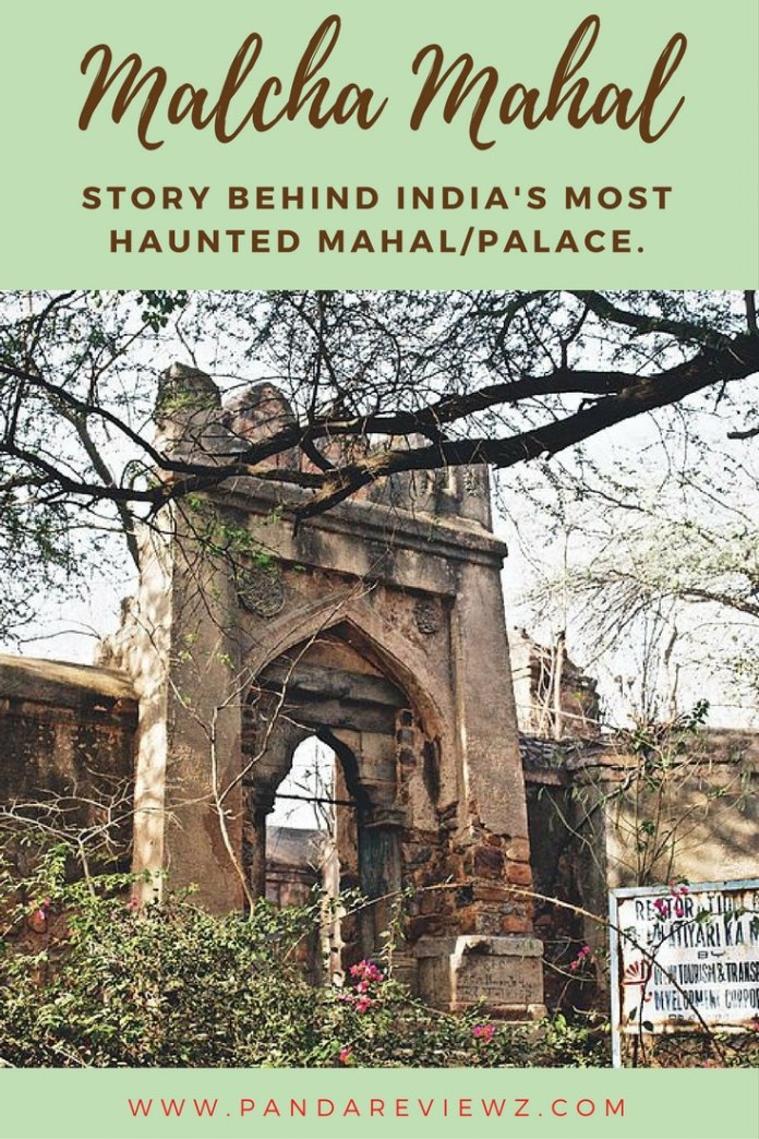 malcha mahal haunted story