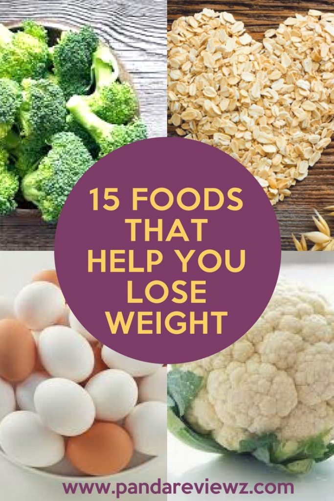 Foods That Help You Lose Weight | Top 15 Weight Loss Foods [2018]