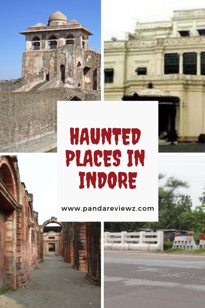 Haunted Places in Indore