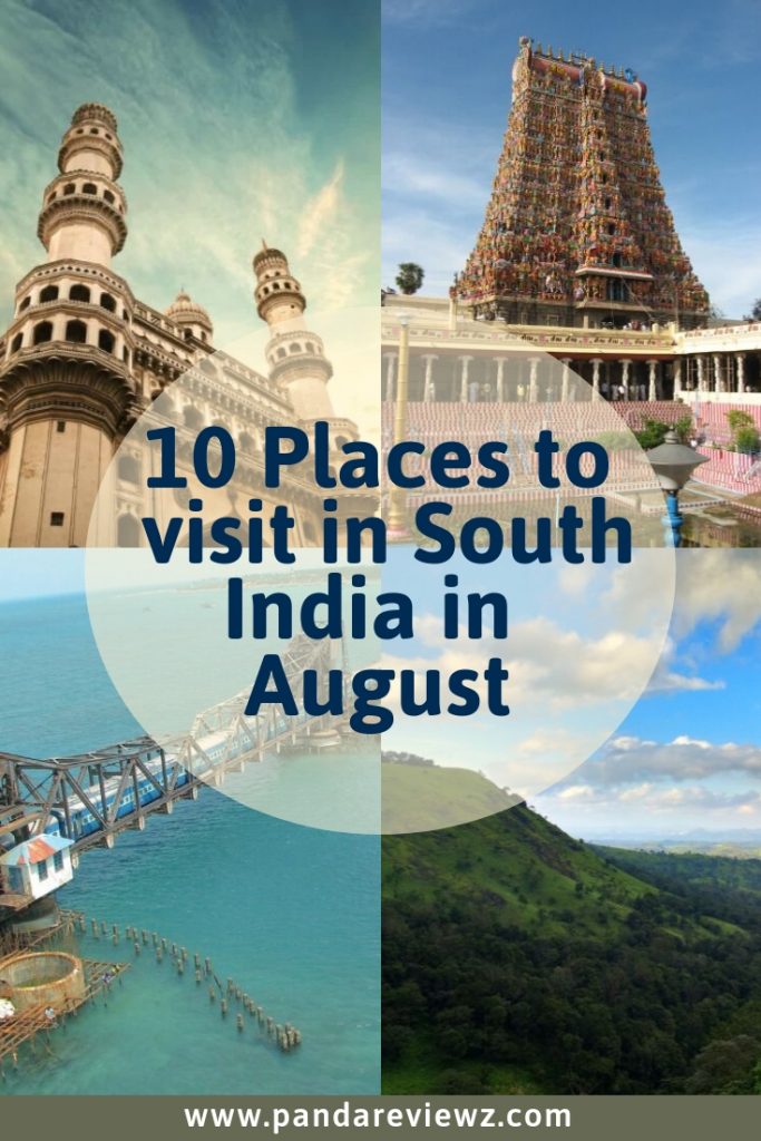 10 Places to visit in South India in August